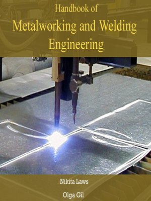 cover image of Handbook of Metalworking and Welding Engineering